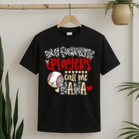 My Favorite Player Calls Me Nana Baseball T-Shirt