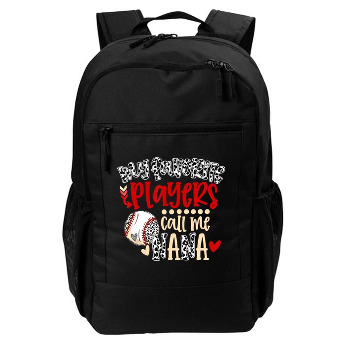 My Favorite Player Calls Me Nana Baseball Backpack