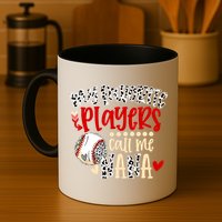 My Favorite Player Calls Me Nana Baseball Mug