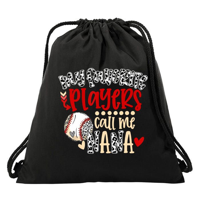 My Favorite Player Calls Me Nana Baseball Drawstring Bag