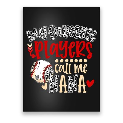My Favorite Player Calls Me Nana Baseball Poster