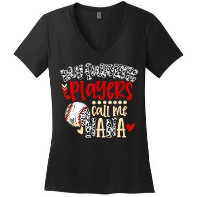 My Favorite Player Calls Me Nana Baseball Women's V-Neck T-Shirt
