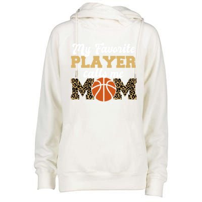 My Favorite Player Calls Me Mom Leopard Basketball Meaningful Gift Womens Funnel Neck Pullover Hood