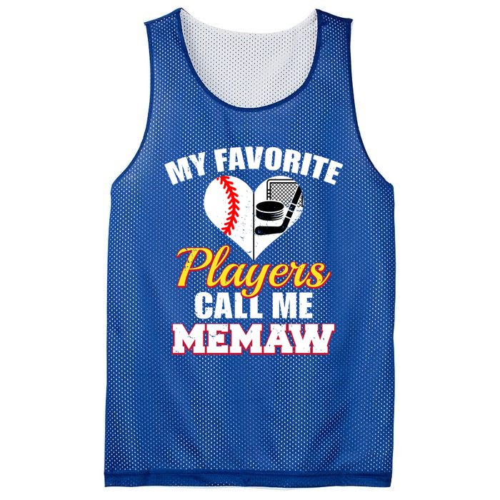 My Favorite Players Call Me Memaw Baseball Hockey Memaw Gift Mesh Reversible Basketball Jersey Tank