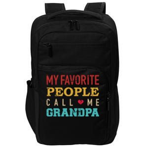 My Favorite People Call Me Grandpa Gift Impact Tech Backpack