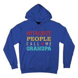 My Favorite People Call Me Grandpa Gift Hoodie