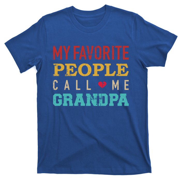 My Favorite People Call Me Grandpa Gift T-Shirt