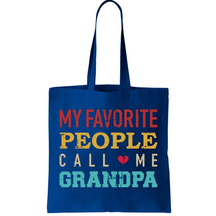 My Favorite People Call Me Grandpa Gift Tote Bag