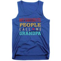 My Favorite People Call Me Grandpa Gift Tank Top