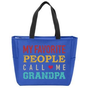 My Favorite People Call Me Grandpa Gift Zip Tote Bag