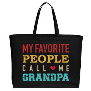 My Favorite People Call Me Grandpa Gift Cotton Canvas Jumbo Tote