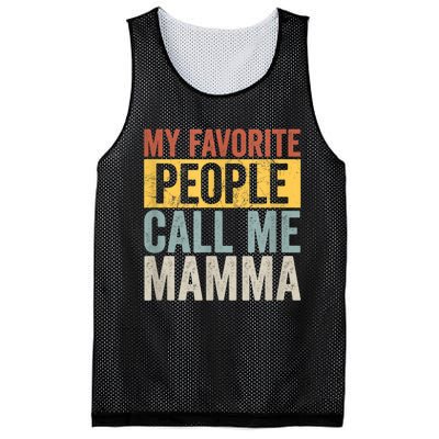 My Favorite People Call Me Mamma Vintage Funny Mothers Day Mesh Reversible Basketball Jersey Tank