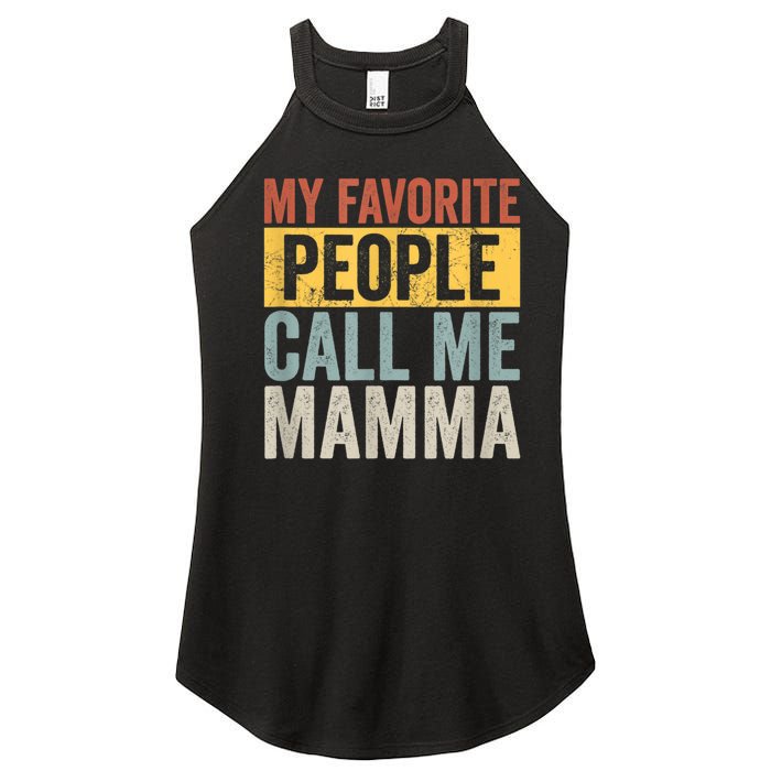 My Favorite People Call Me Mamma Vintage Funny Mothers Day Women’s Perfect Tri Rocker Tank