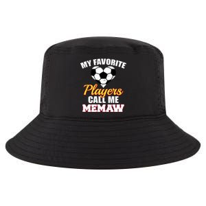 My Favorite Players Call Me Memaw Funny Soccer Memaw Gift Cool Comfort Performance Bucket Hat