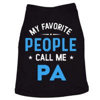 My Favorite People Call Me PA Funny PA Fathers Day Doggie Tank