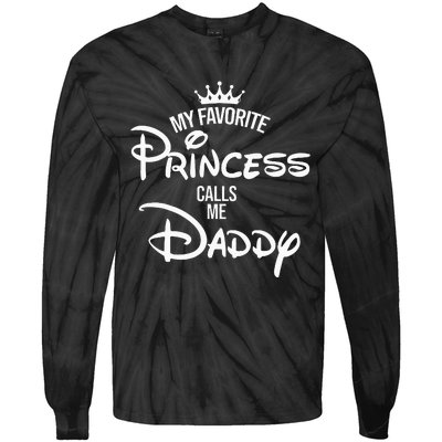 My Favorite Princess Calls Me Daddy Daughter Tie-Dye Long Sleeve Shirt