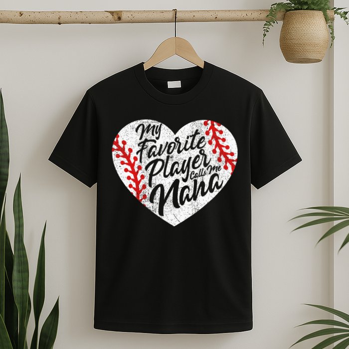 My Favorite Player Calls Me Nana Baseball Heart Cute Grandma T-Shirt