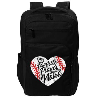 My Favorite Player Calls Me Nana Baseball Heart Cute Grandma Impact Tech Backpack