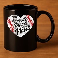 My Favorite Player Calls Me Nana Baseball Heart Cute Grandma 11oz C Handle Ceramic Mug