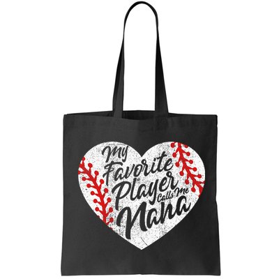 My Favorite Player Calls Me Nana Baseball Heart Cute Grandma Bag
