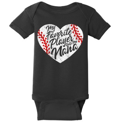 My Favorite Player Calls Me Nana Baseball Heart Cute Grandma Baby Bodysuit