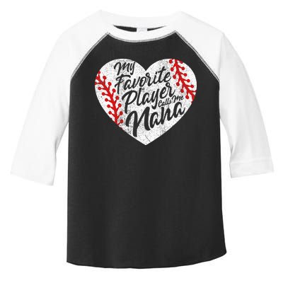 My Favorite Player Calls Me Nana Baseball Heart Cute Grandma Toddler Fine Jersey T-Shirt