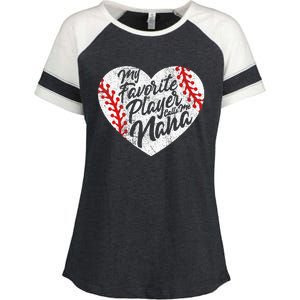 My Favorite Player Calls Me Nana Baseball Heart Cute Grandma Enza Ladies Jersey Colorblock Tee