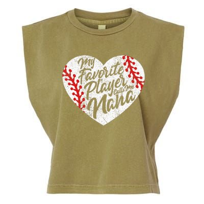 My Favorite Player Calls Me Nana Baseball Heart Cute Grandma Garment-Dyed Women's Muscle Tee