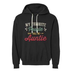 My Favorite People Call Me Auntie Garment-Dyed Fleece Hoodie