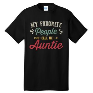 My Favorite People Call Me Auntie Tall T-Shirt