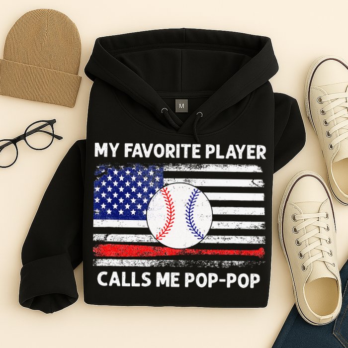 My Favorite Player Calls Me Pop Pop American Flag Baseball Hoodie