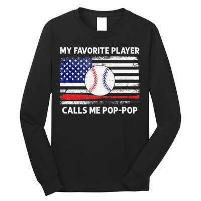 My Favorite Player Calls Me Pop Pop American Flag Baseball Long Sleeve Shirt