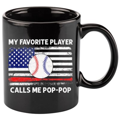 My Favorite Player Calls Me Pop Pop American Flag Baseball 11oz C Handle Ceramic Mug