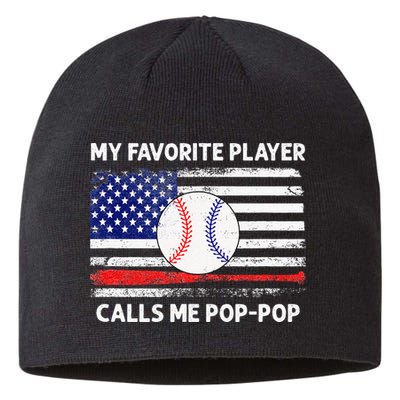 My Favorite Player Calls Me Pop Pop American Flag Baseball Sustainable Beanie
