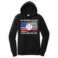 My Favorite Player Calls Me Pop Pop American Flag Baseball Women's Pullover Hoodie