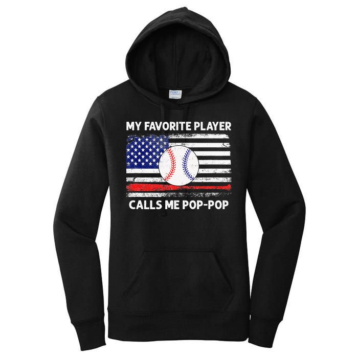 My Favorite Player Calls Me Pop Pop American Flag Baseball Women's Pullover Hoodie