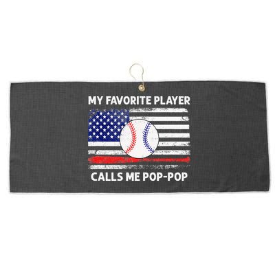 My Favorite Player Calls Me Pop Pop American Flag Baseball Large Microfiber Waffle Golf Towel