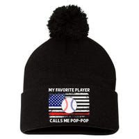 My Favorite Player Calls Me Pop Pop American Flag Baseball Pom Pom 12in Knit Beanie