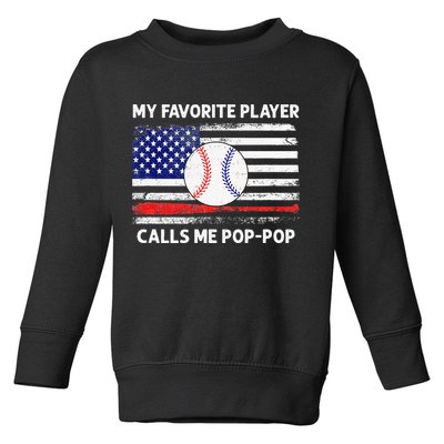 My Favorite Player Calls Me Pop Pop American Flag Baseball Toddler Sweatshirt