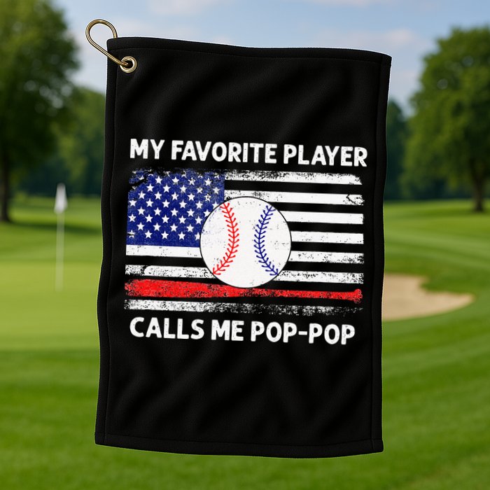My Favorite Player Calls Me Pop Pop American Flag Baseball Golf Towel