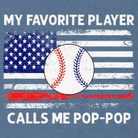 My Favorite Player Calls Me Pop Pop American Flag Baseball Garment-Dyed Sweatshirt