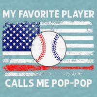 My Favorite Player Calls Me Pop Pop American Flag Baseball Sueded Cloud Jersey T-Shirt