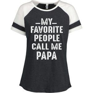 My Favorite People Call Me Papa Funny Gift Enza Ladies Jersey Colorblock Tee