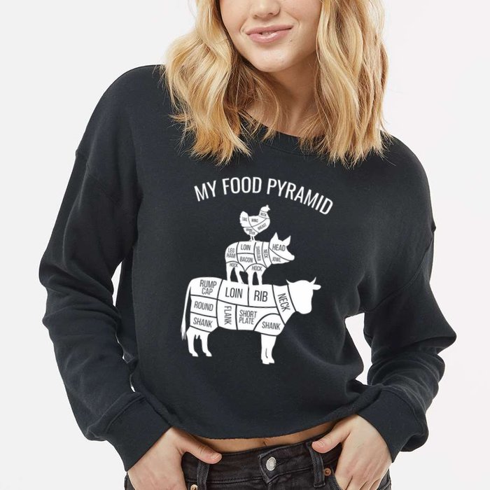 My Food Pyramid Funny Carnivore Cow Pig Chicken Cropped Pullover Crew
