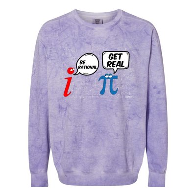 Maths Funny Pi Be Rational Get Real Mathematics Gift Colorblast Crewneck Sweatshirt