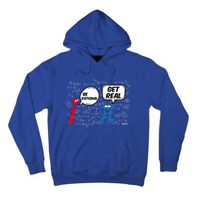 Maths Funny Pi Be Rational Get Real Mathematics Gift Tall Hoodie