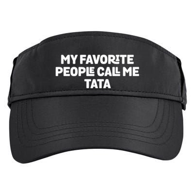 My Favorite People Call Me Tata Adult Drive Performance Visor