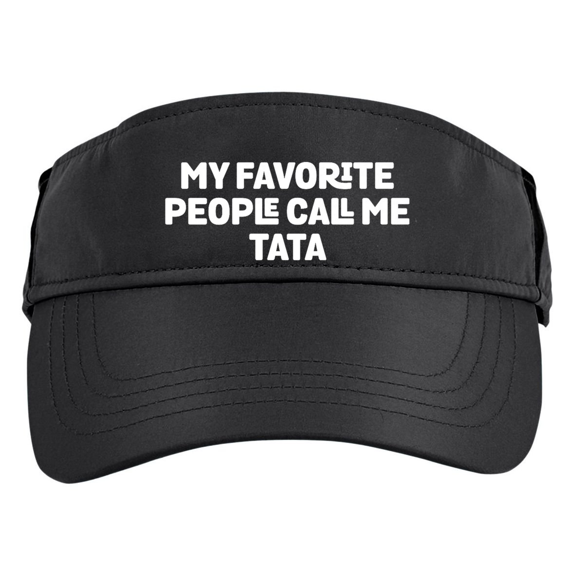 My Favorite People Call Me Tata Adult Drive Performance Visor