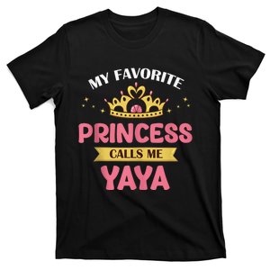 My Favorite Princess Calls Me YaYa Cute Mother Grandma T-Shirt