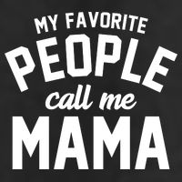 My Favorite People Call Me Mama Cool Comfort Performance Bucket Hat